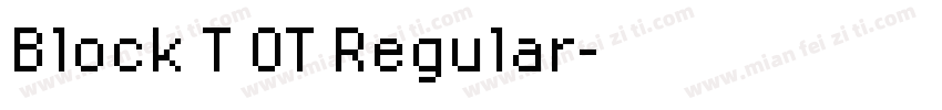 Block T OT Regular字体转换